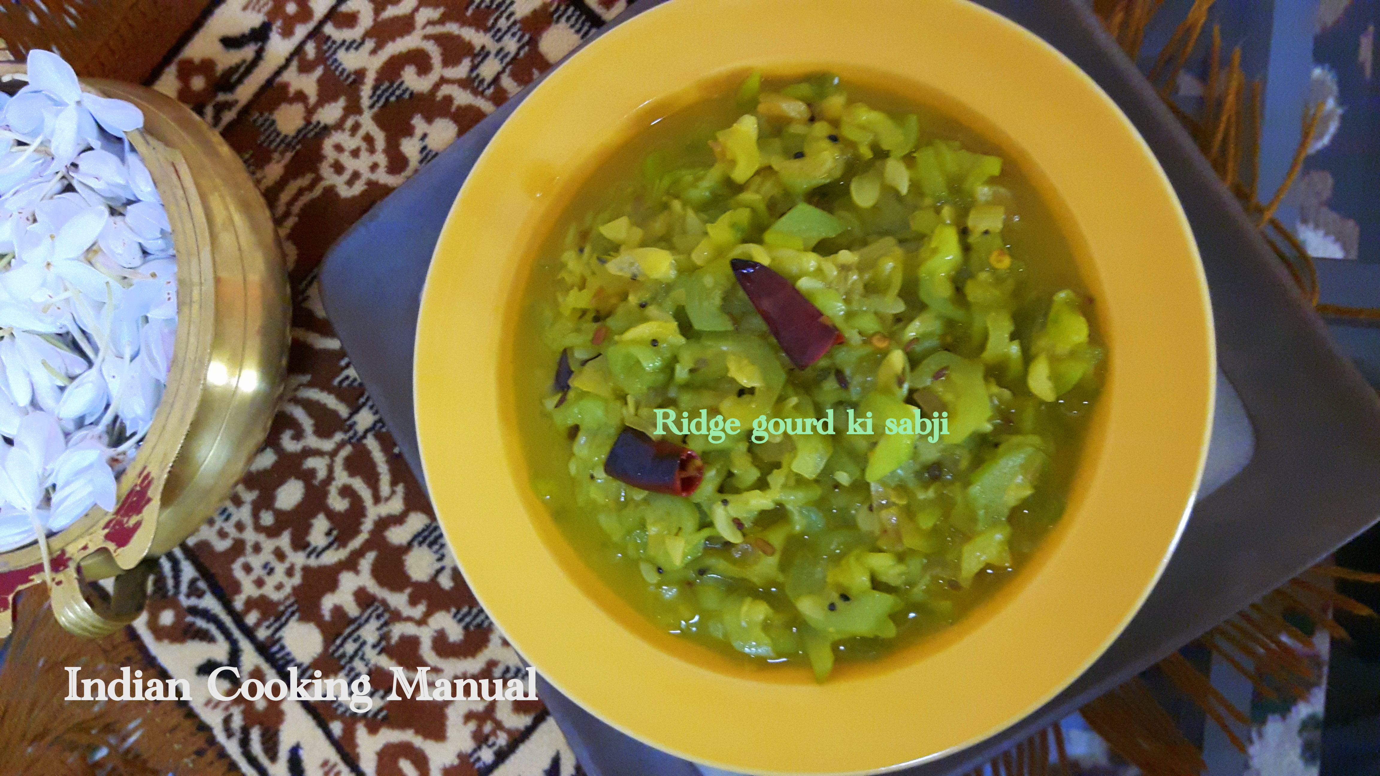 Ridge gourd ki sabji