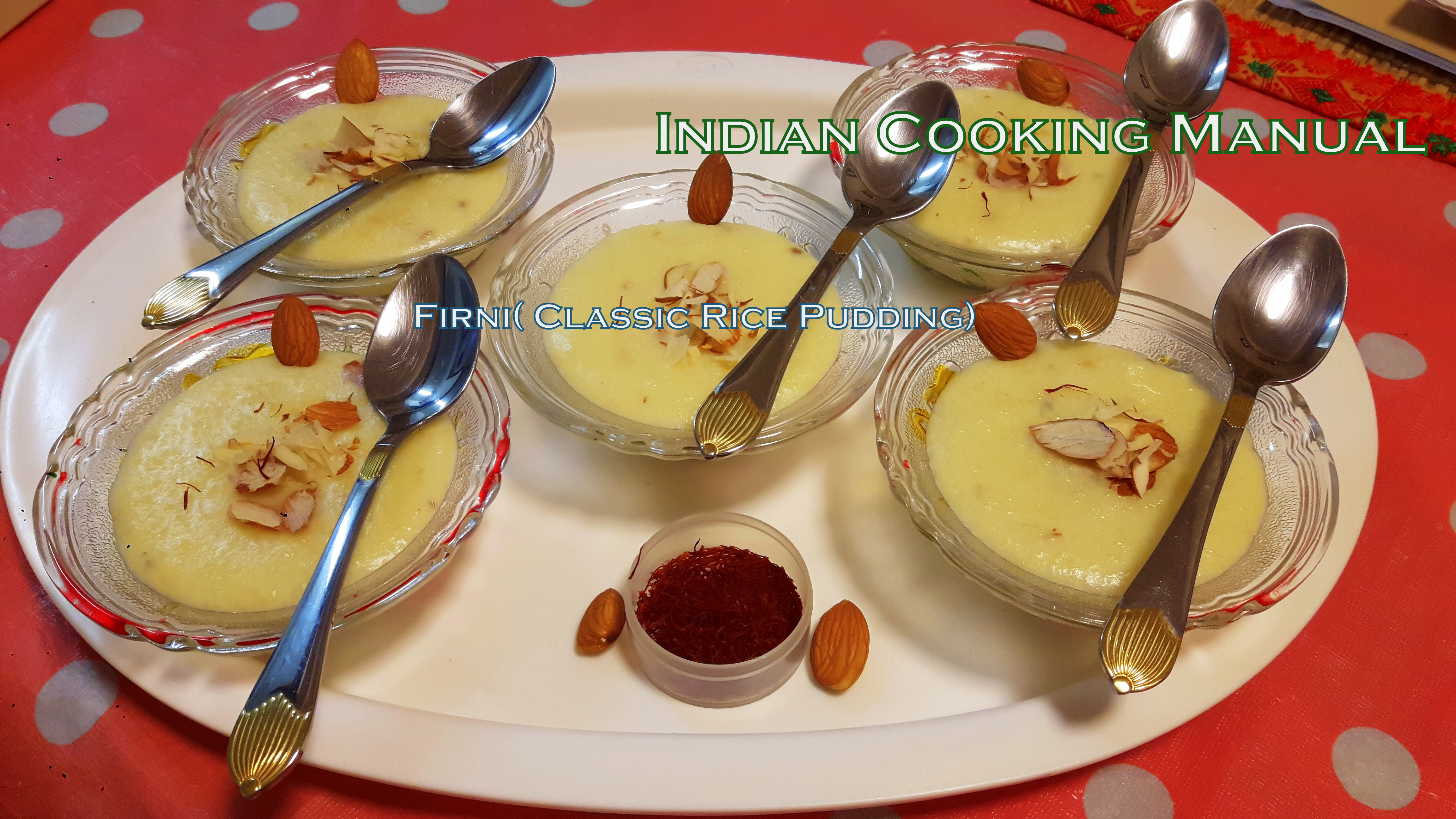 Phirni/Firni (Classic Rice pudding)