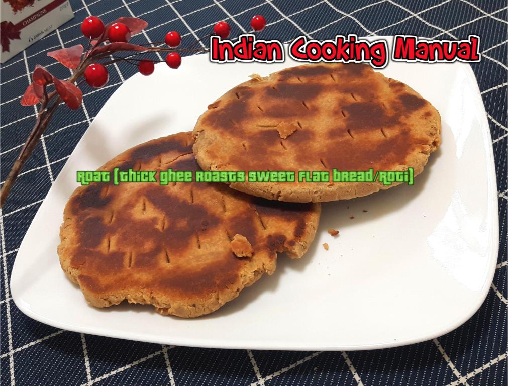 Roat (Thick ghee roasts sweet flat bread/Roti)