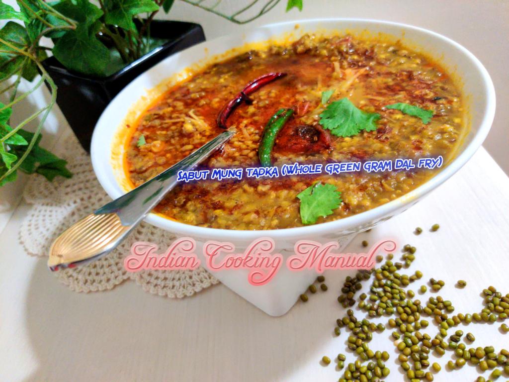 Sabut Mung tadka (Whole green gram Dal fry)