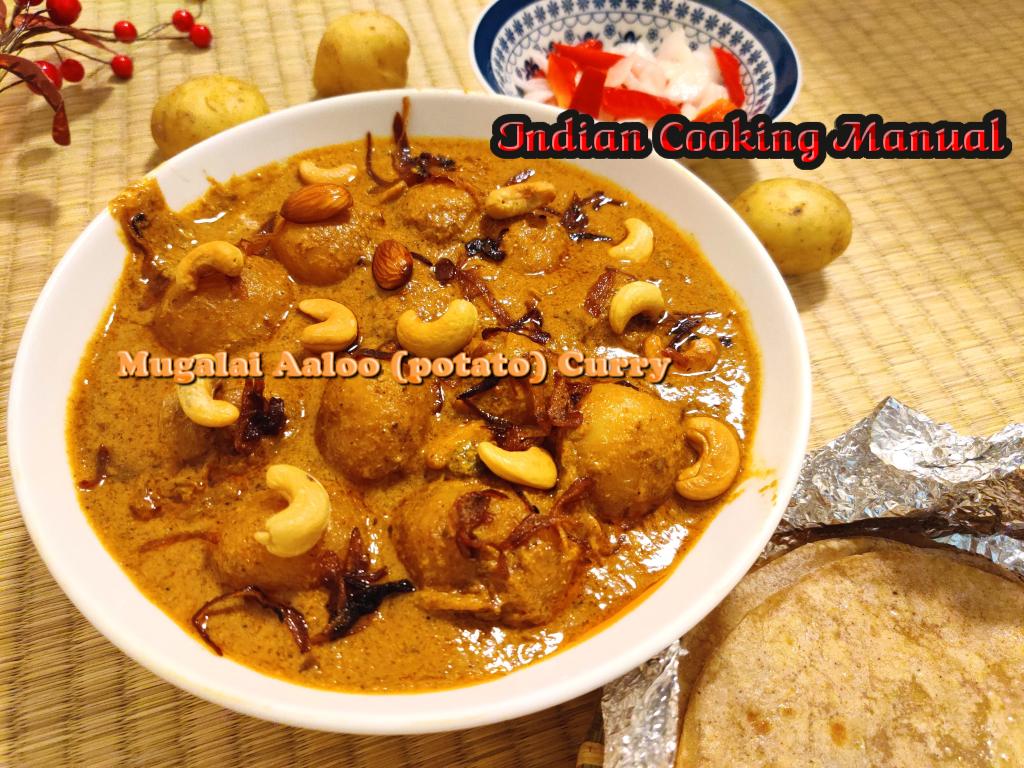 Mugalai Aaloo (potato) Curry