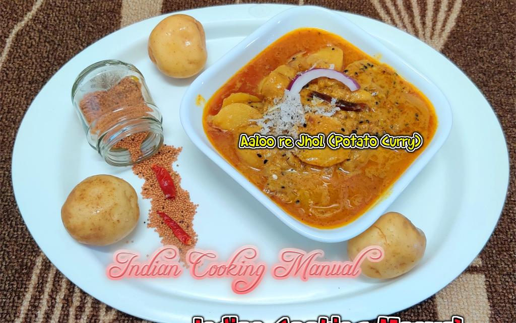 Aaloo re Jhol (Potato Curry from Bengali Cuisine)