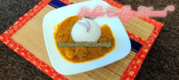 Aaloo re Jhol (Potato Curry from Bengali Cuisine)