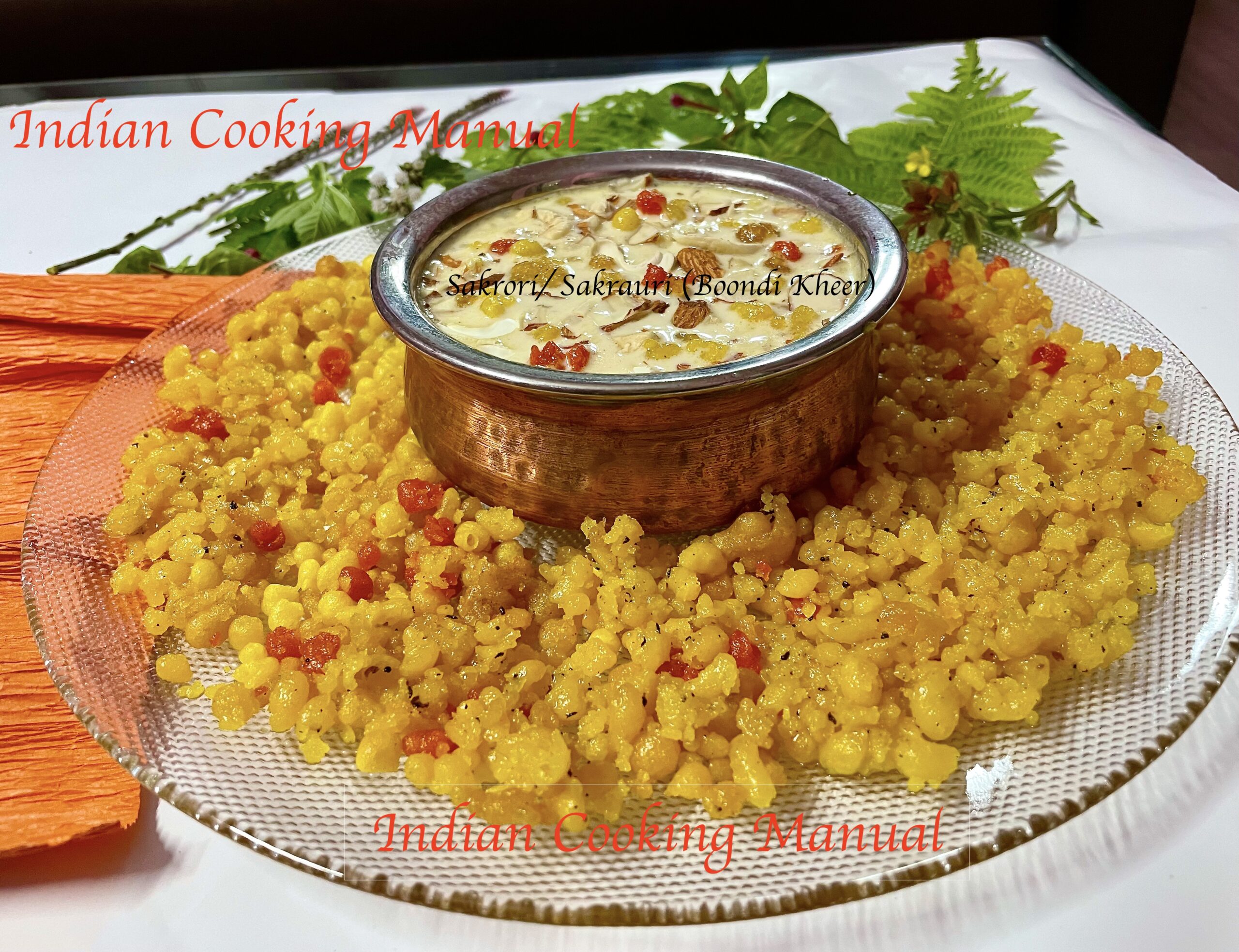 Sakrori/ Sakrauri( Boondi/ Bundi Kheer/ Pyasam)