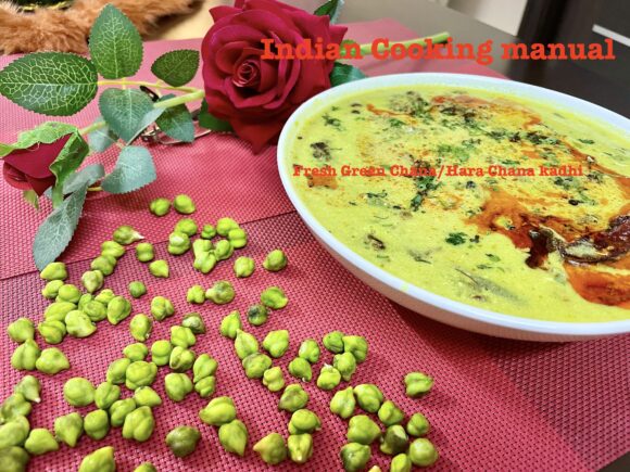 Fresh Green Chana:Hara Chana(Green Garbanzo Beans:Green Chickpea) karhi:kadhi