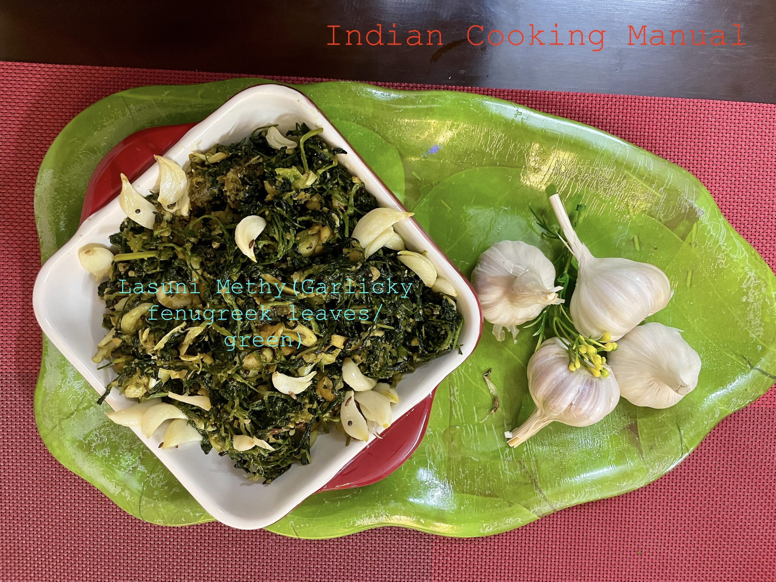 Lasuni Methi Chi Bhaji/ Lasooni Methy Bhaji (Garlicky Fenugreeks leaves/Green) Dry (Maharashtrian Recipe)