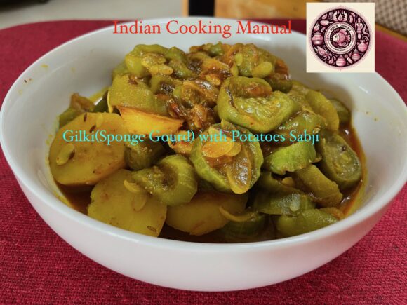 Gilki(Sponge Gourd) with Potatoes Sabji