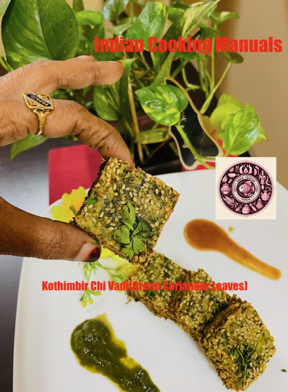 Kothimbir Chi Vadi(Green Coriander Leaves) Maharashtrian Recipe