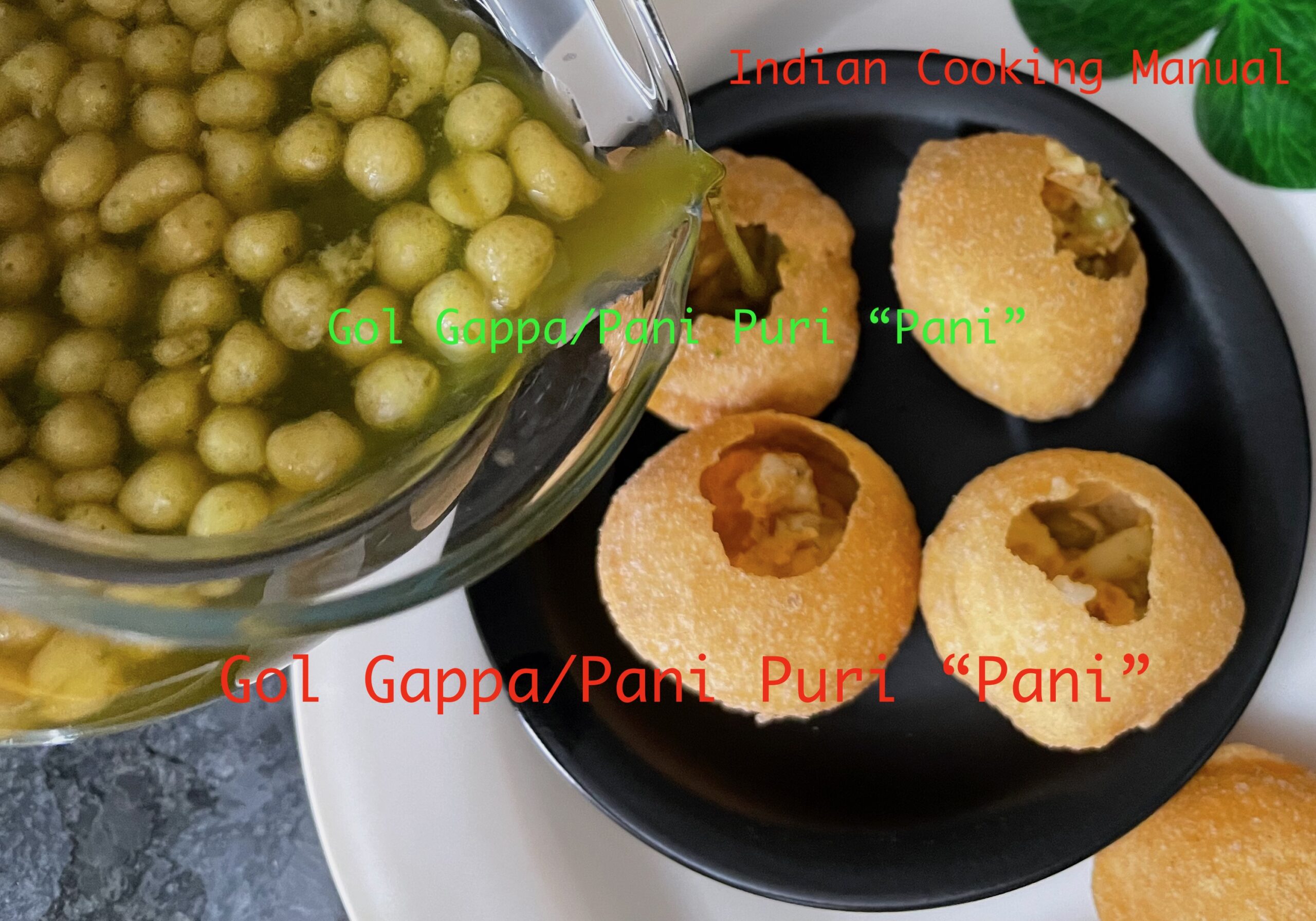 Golgappa/Panipuri “Pani”