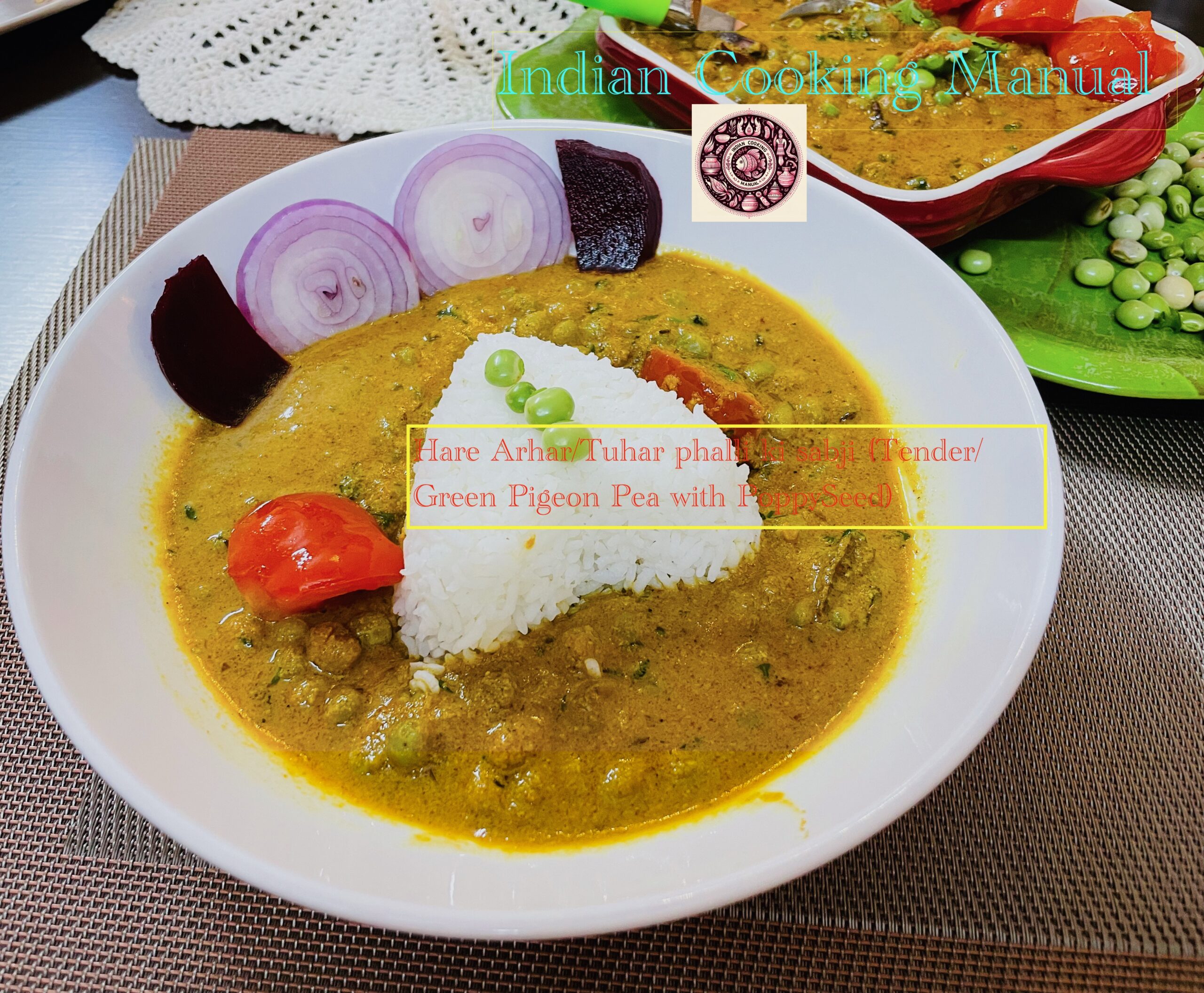 Hare Arhar/Tuhar phalli ki sabji (Tender/ Green Pigeon Pea with Poppy Seed)